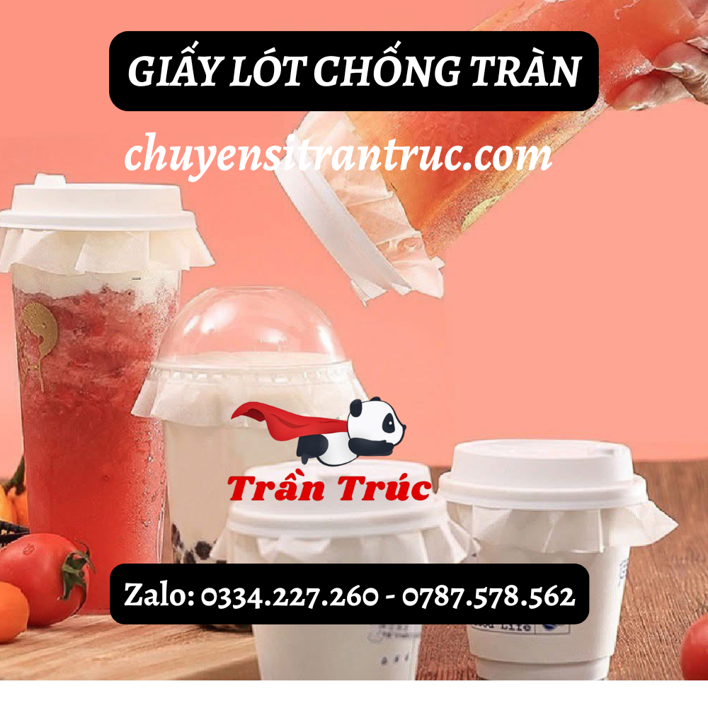 Giấy Chống Tràn Ly Nhựa