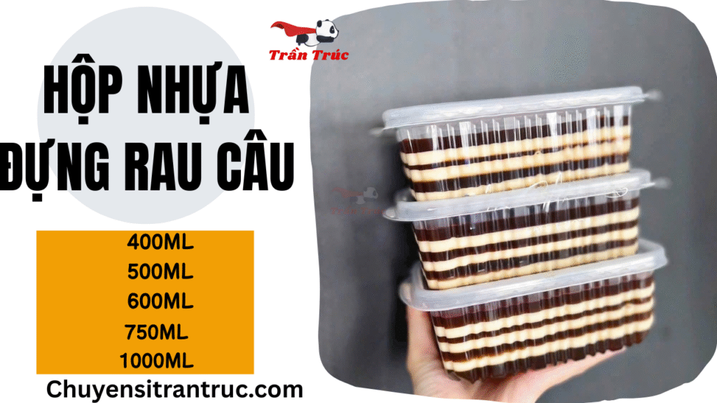 Hop Nhua Dung Rau Cau, Hop Dung Banh Flan Chuyen Si Tran Truc